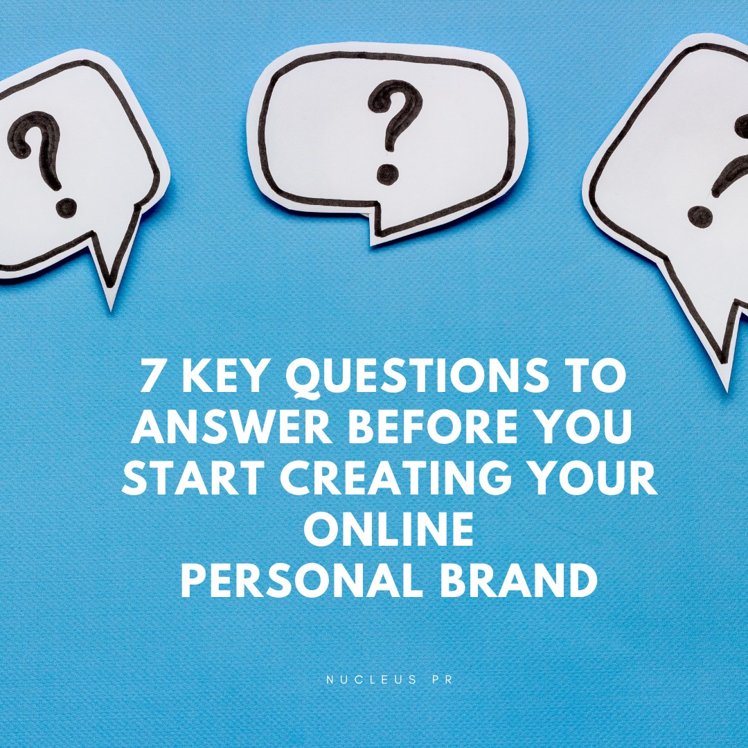 7 key questions to answer before you start creating your online personal brand