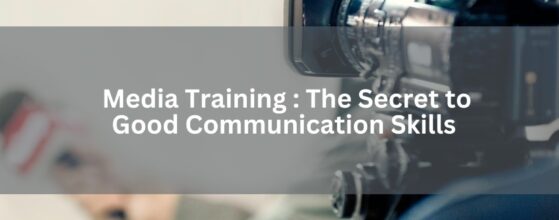 Media Training: Not Just Another Dress Rehearsal
